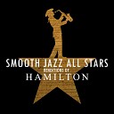 Smooth Jazz All Stars - The Room Where It Happens