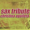 Christina Aguilera Sax Tribute - Fighter