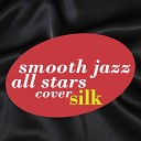 Smooth Jazz All Stars - Girl U for Me