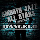 Smooth Jazz All Stars - Feel Like Makin Love