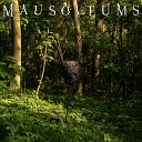 Mausoleums - GYRE Revisited Original Mix