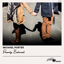 Michael Porter - Dearly Beloved Original Mix