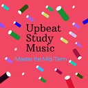 Upbeat Study Music - Order More Please