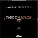 American South Style - The Chance Original Mix