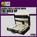 LilMiss Jules Digital Mafia - The Hold Up Original Mix