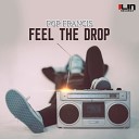 Pop Francis - Feel The Drop Original Mix