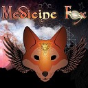 MEDECINE FOX - Fil Fil A Run O