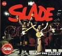Slade - Hear Me Calling