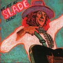 Slade - I Luv You