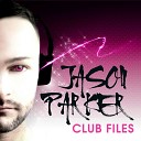 Jason Parker - Last Of The Mohicans Club Mix