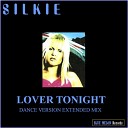 Silkie - Lover Tonight Dance Version Extended Mix