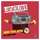 LucaJLove - Make Your Move Original Mix