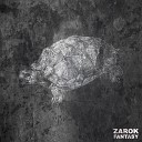 Zarok - Fantasy Original Mix