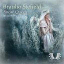 Braulio Stefield - Snow Queen Original Mix