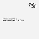Man Without A Clue - Booty Original Mix