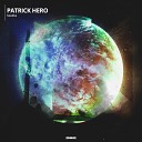 Patrick Hero - Madiba Original Mix