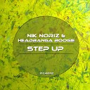 Nik Noriz Headbanga Boogie - Step Up Original Mix