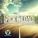 Pick and Load - Kick The Bass Original Mix