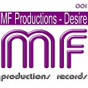 MF Productions - Desire Extended Mix