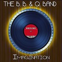The B B Q Band - Imagination Extended Promo Mix