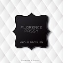Florence Passy - Amour Bresilien Original Mix