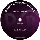 Frenk Dublin - My Head is a Space Echo Original Mix