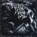 Night Must Fall - Carried Amidst the Funeral Minds