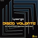 Lysergic - Disco Volante Original Mix