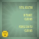 Fatal Reactor - People Can Fly Club Mix