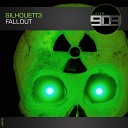 Silhouett3 - Fallout Original Mix