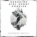 Karadjov - Girl Scout Cookies Original Mix