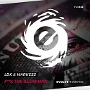 LDK Markess - Fuck The Illuminati Radio Mix