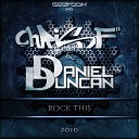 Chris F Daniel Duncan - Rock This Original Mix