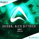 Guigga Alex Dittrich - Sweet Original Mix