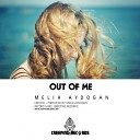 Melih Aydogan - Out Of Me Original Mix