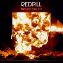 Redpill - Breath Fire Original Mix