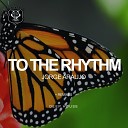 Jorge Araujo - To The Rhythm Deep Digital Remix