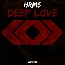 HRMS - Deep Love Original Mix