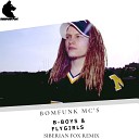 Bomfunk MC s - B Boys Fly Girls Siberian Fox Remix