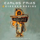 Carlos frias Circulo Social - Sombra
