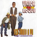 Victor Roque Y La Gran Manzana - El Vividor Pedil n