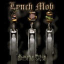 Lynch Mob - Relaxing in the Land of Az