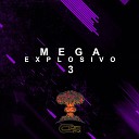Cue DJ - Mega explosivo 3