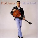 Fread James - You Can 039 t Buy The Blues