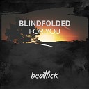 Blindfolded - For You Radio Edit