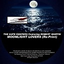 The Gate Keepers feat Robert Martin - Moonlight Lovers Re Print