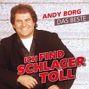 Andy Borg - Du hast Gl ck Du hast ja Mich