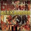 Alexandre - Iron Within