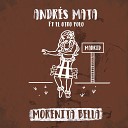 Andr s Mata feat El Otro Polo - Morenita Bella