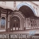 Monte Montgomery - Everywhere Live